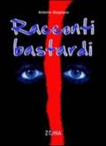 Racconti bastardi
