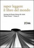 Saper leggere il libro del mondo. Antologia del premio Fabrizio De André «Parlare musica»: 2