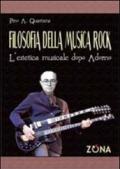 Filosofia della musica rock. L'estetica musicale dopo Adorno