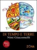 Di tempo e terre. Con CD Audio