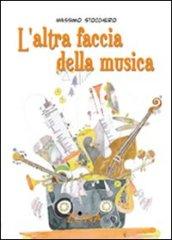 L'altra faccia della musica