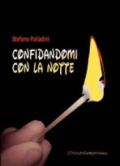 Confidandomi con la notte