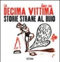 Storie strane al buio. Con CD Audio