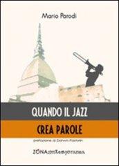 Quando il jazz crea parole