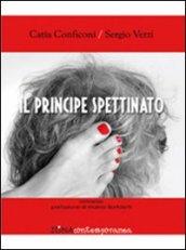 Il principe spettinato