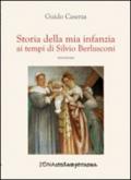 Storia della mia infanzia ai tempi di Silvio Berlusconi