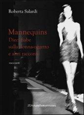 Mannequins. Dieci fiabe sulla donna-oggetto e altri racconti