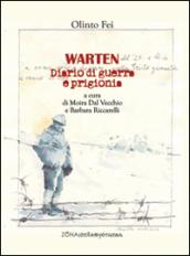 Warten. Diario di guerra e prigionia