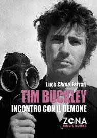 Tim Buckley. Incontro con il demone