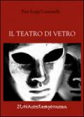 Il teatro di vetro