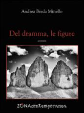 Del dramma, le figure