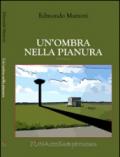 Un'ombra nella pianura