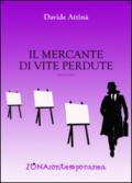 Il mercante di vite perdute