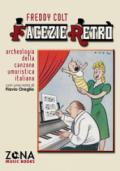 Facezie retrò. Archeologia della canzone umoristica italiana