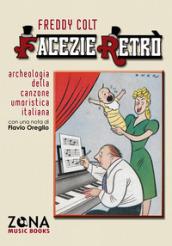 Facezie retrò. Archeologia della canzone umoristica italiana