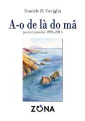 A-o de là do ma poexie zeneixi 1996-2016