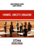 Comunità, conflitti e mediazione (Mediazione Comunitaria)