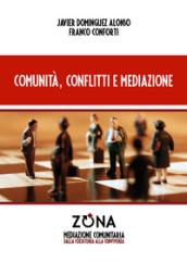 Comunità, conflitti e mediazione (Mediazione Comunitaria)