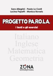 Progetto Pa.Ro.La. I testi e gli esercizi