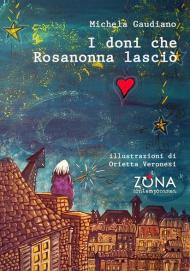 I doni che Rosanonna lasciò