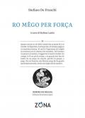 Ro mêgo per força