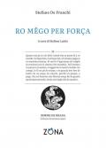 Ro mêgo per força