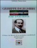 Giuseppe Ingegneri, (José Ingeniero). L'etica e la morale di un poliedrico intellettuale del Novecento