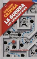 La guerra dei cinquant'anni. Storia delle riforme e controriforme del sistema pensionistico