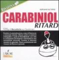 Carabiniol ritard. 120g di barzellette sui carabinieri