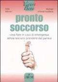 Pronto soccorso. Cosa fare in caso di emergenza senza lasciarsi prendere dal panico