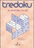 Tredoku. Il sudoku in 3D. Livello avanzato