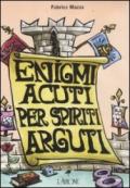 Enigmi acuti per spiriti arguti. Cofanetto