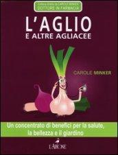 L'aglio e altre agliacee