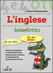 Imparare l'inglese in 4 e 4'otto