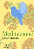 Meditazione. Unisci i puntini