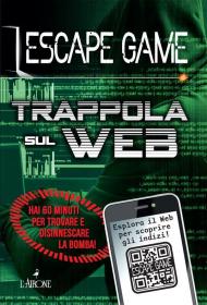 Trappola sul web. Escape game