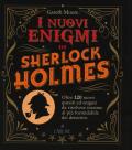 I nuovi enigmi di Sherlock Holmes