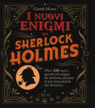 I nuovi enigmi di Sherlock Holmes