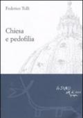 Chiesa e pedofilia. Non lasciate che i pargoli vadano a loro