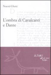 L'ombra di Cavalcanti e Dante