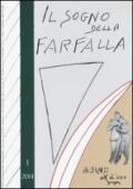 Il sogno della farfalla (2014). 1.