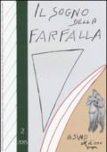 Il sogno della farfalla (2015). 2.