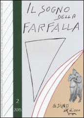 Il sogno della farfalla (2015). 2.