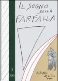 Il sogno della farfalla (2015). 3.