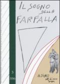 Il sogno della farfalla (2016). 3.