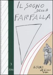 Il sogno della farfalla (2016). 3.