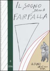 Il sogno della farfalla (2016). 4.