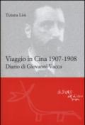 Viaggio in Cina 1907-1908. Diario di Giovanni Vacca