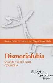 Dismorfofobia. Quando vedersi brutti è patologia