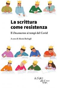 Scrivere per resister. Il Decameron ai tempi del Covid